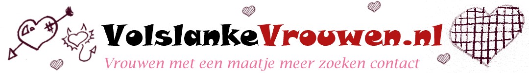 VolslankeVrouwen.nl, Vrouwen met een Maatje meer zoeken Contact